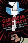 Caribbean Blood Pacts - Aaron Coy Moulton - 9781501784804
