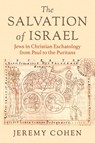 The Salvation of Israel - Jeremy Cohen - 9781501785368