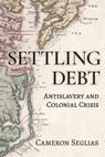 Settling Debt - Cameron Seglias - 9781501786525