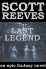 The Last Legend - Scott Reeves - 9781502233929