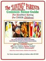 The Loving Parents Common Sense Guide for Healthier Eating for Their Children - Pastor Leonard L Miles Jr ; Arlene B. Miles RN BSN - 9781502263346