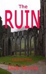 The Ruin - Dick Morris - 9781502281937