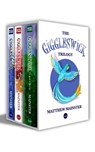 Giggleswick: The Complete Trilogy Collection (Books 1-3) - Matthew Mainster - 9781502295996