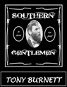 Southern Gentlemen - Tony Burnett - 9781502297150