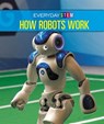 How Robots Work - Ian Chow-Miller - 9781502637451