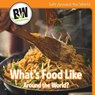 What's Food Like Around the World? - CONNORS,  Kathleen - 9781502659422