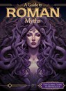 A Guide to Roman Myths - LOMBARDO,  Jennifer - 9781502672247