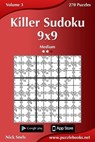 Killer Sudoku 9x9 - Medium - Volume 3 - 270 Puzzles - Nick Snels - 9781502718136