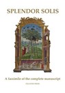 Splendor Solis: A facsimile of the complete manuscript - Palatino Press - 9781502811004