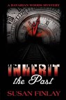 Inherit the Past - FINLAY,  Susan - 9781503004009