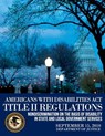 Americans with Disabilities Act Title II Regulations - U. S. Department of Justice - 9781503079229