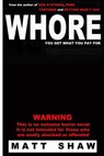 Whore - Matt Shaw - 9781503286603
