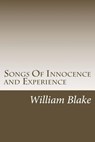 Songs Of Innocence and Experience - William Blake - 9781503298231