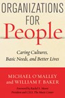 Organizations for People - Michael O'Malley ; William F. Baker - 9781503602540