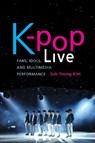 K-pop Live - Suk-Young Kim - 9781503605992