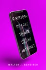 A History of Fake Things on the Internet - Walter Scheirer - 9781503632882