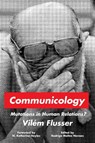 Communicology - Vilem Flusser - 9781503634480
