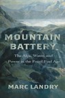 Mountain Battery - Marc Landry - 9781503639775
