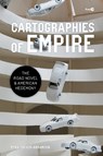 Cartographies of Empire - Myka Tucker-Abramson - 9781503642164