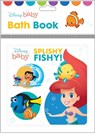 Disney Baby: Splishy Fishy! Bath Book - PI Kids - 9781503754904