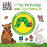 World of Eric Carle: If You're Happy and You Know It Sound Book - PI Kids - 9781503757073