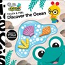 Baby Einstein Ocean Explorers Discover Ocean Touch & Feel - P I Kids - 9781503769878