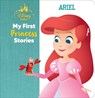 Disney Baby: My First Princess Stories Ariel - Nicola DesChamps - 9781503772137