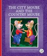 The City Mouse and the Country Mouse - Mary Berendes - 9781503858596
