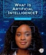 What Is Artificial Intelligence? - George Anthony Kulz - 9781503893849