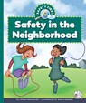Safety in the Neighborhood - Susan Kesselring - 9781503894037