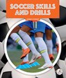 Soccer Skills and Drills - Audrey Stewart - 9781503894303