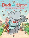Duck and Hippo The Secret Valentine - Jonathan London - 9781503900356