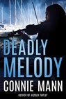 Deadly Melody - MANN,  Connie - 9781503901483