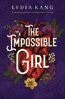 The Impossible Girl - Lydia Kang - 9781503903388