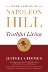 Truthful Living - Napoleon Hill ; Jeffrey Gitomer - 9781503942011