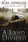 A Land Divided - K. M. Ashman - 9781503945241