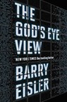 The God's Eye View - Barry Eisler - 9781503949614