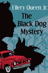 The Black Dog Mystery - Ellery Queen - 9781504003926
