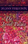 The Jewel Palace - Jo Ann Ferguson - 9781504008945