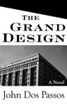 The Grand Design - John Dos Passos - 9781504015462