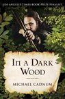 In a Dark Wood - Michael Cadnum - 9781504019651