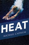 Heat - Michael Cadnum - 9781504019811
