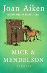 Mice & Mendelson - Joan Aiken - 9781504020954