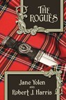 The Rogues - Robert J. Harris ; Jane Yolen - 9781504021562