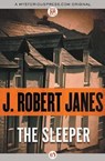 The Sleeper - JANES,  J. Robert - 9781504022187