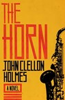 The Horn - John Clellon Holmes - 9781504022316