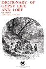 Dictionary of Gypsy Life and Lore - Wade Baskin ; Harry E. Wedeck - 9781504022743
