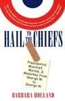 Hail to the Chiefs - Barbara Holland - 9781504023429