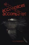 Accomplices - K.C. Frederick, PhD - 9781504023931