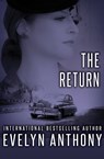 The Return - Evelyn Anthony - 9781504024242